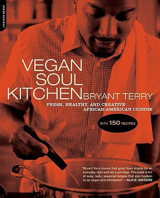 Vegan Soul Kitchen: Fresh, Healthy, and Creative African-American Cuisine Online Sale