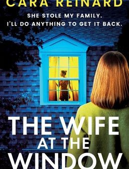 Wife at the Window: A completely addictive and gripping psychological thriller with a jaw-dropping twist, The Sale