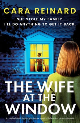 Wife at the Window: A completely addictive and gripping psychological thriller with a jaw-dropping twist, The Sale