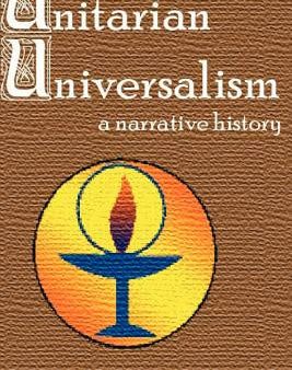 Unitarian Universalism: A Narrative History Online Hot Sale