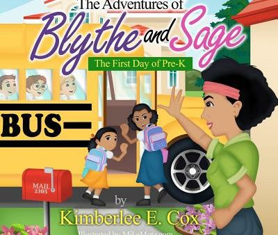 Adventures of Blythe and Sage: The First Day of Pre-K, The on Sale