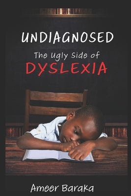 Undiagnosed: The Ugly Side of Dyslexia Sale