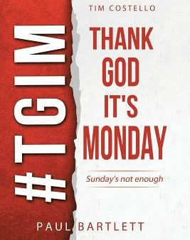 Thank God It s Monday: The Weekend Is Not Enough Sale