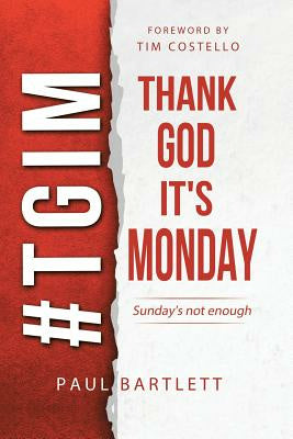 Thank God It s Monday: The Weekend Is Not Enough Sale