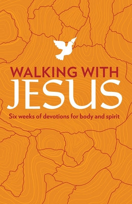 Walking with Jesus: Six Weeks of Devotions for Body and Spirit For Cheap