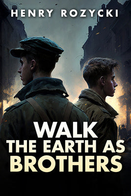 Walk the Earth as Brothers Sale