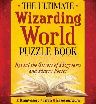 Ultimate Wizarding World Puzzle Book: Reveal the Secrets of Hogwarts and Harry Potter (Brainteasers, Trivia, Mazes and More!), The Online Sale