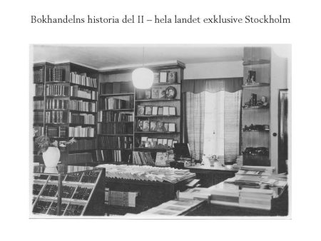 Violen från Flen och andra bokhandelshistorier. Bokhandelns historia del II – hela landet exklusive Stockholm Sale