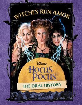 Witches Run Amok: The Oral History of Disney s Hocus Pocus Online Sale