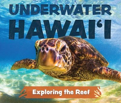 Underwater Hawai i: Exploring the Reef: A Children s Picture Book about Hawai i Fashion