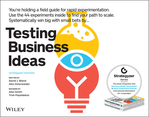 Testing Business Ideas: A Field Guide for Rapid Experimentation For Discount