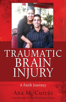 Traumatic Brain Injury: A Faith Journey Supply