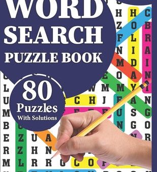 Word Search Puzzle Book: 80 Large Print Awesome Adults And Seniors Word Search Brain Games Logic Puzzles Including Solutions For Travel Time En For Cheap