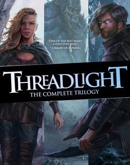 Threadlight: The Complete Trilogy Omnibus For Cheap