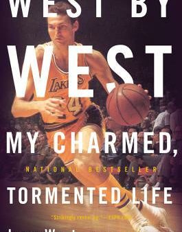 West by West: My Charmed, Tormented Life Cheap