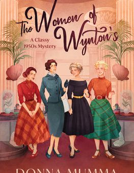 Women of Wynton s: A Classy 1950s Mystery, The Online now