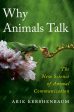 Why Animals Talk: The New Science of Animal Communication For Discount