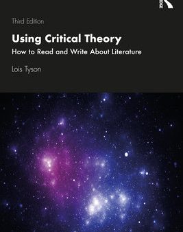 Using Critical Theory: How to Read and Write About Literature For Sale