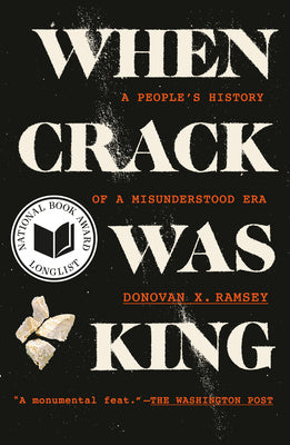 When Crack Was King: A People s History of a Misunderstood Era Cheap