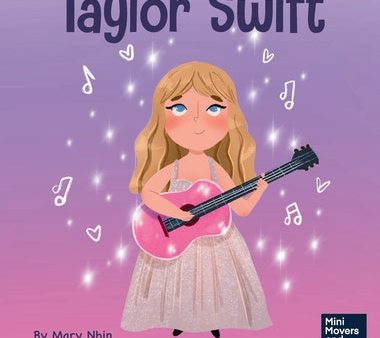 Taylor Swift: A Kid s Book About Being Authentically Yourself Online Sale