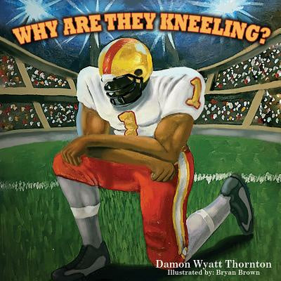 Why Are They Kneeling? on Sale