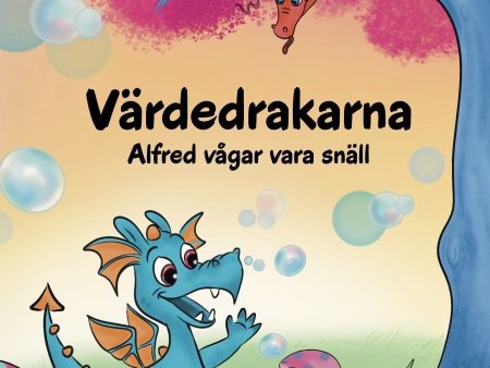 Värdedrakarna : Alfred vågar vara snäll Online Hot Sale