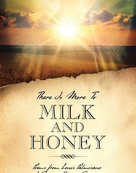 There Is More To Milk and Honey For Sale