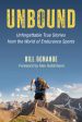 Unbound: Unforgettable True Stories from the World of Endurance Sports Cheap