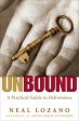 Unbound: A Practical Guide to Deliverance from Evil Spirits Online