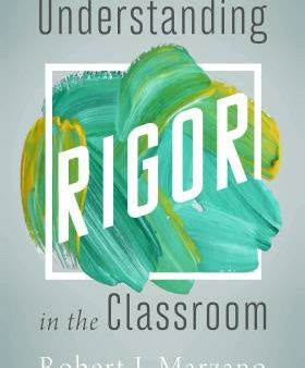 Understanding Rigor in the Classroom Sale