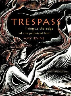 Trespass: Living at the Edge of the Promised Land on Sale