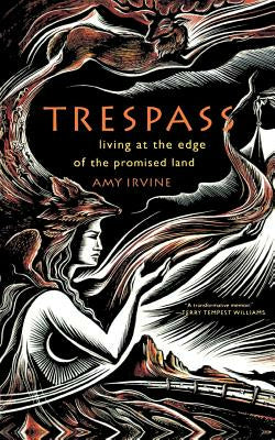 Trespass: Living at the Edge of the Promised Land on Sale