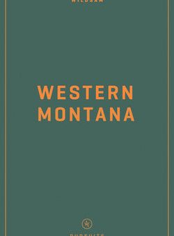 Wildsam Field Guides: Western Montana Online Hot Sale