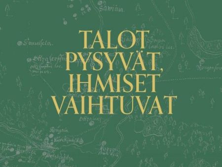 Talot pysyvät, ihmiset vaihtuvat Online