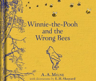 Winnie-The-Pooh: Winnie-The-Pooh and the Wrong Bees For Discount