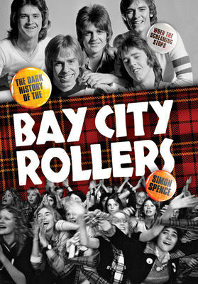 When the Screaming Stops: The Dark History of the Bay City Rollers Online now