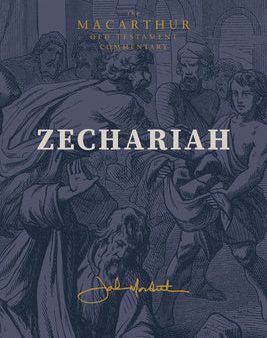 Zechariah: God Remembers: (A Verse-By-Verse Expository, Evangelical, Exegetical Bible Commentary on the Old Testament Minor Prophets-Motc) Online Sale