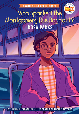 Who Sparked the Montgomery Bus Boycott?: Rosa Parks: A Who HQ Graphic Novel Discount