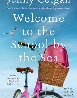 Welcome to the School by the Sea: The First School by the Sea Novel For Sale