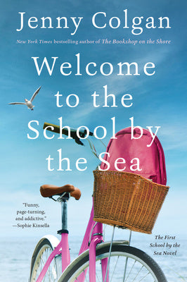 Welcome to the School by the Sea: The First School by the Sea Novel For Sale