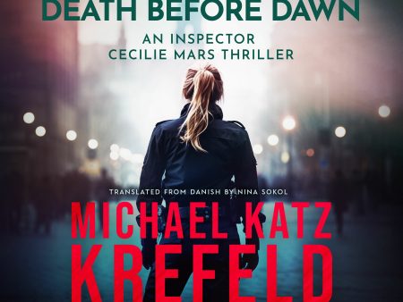 Death Before Dawn: An Inspector Cecilie Mars Thriller Online Sale