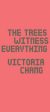 Trees Witness Everything, The Online Hot Sale