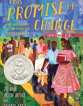 This Promise of Change: One Girl s Story in the Fight for School Equality Cheap