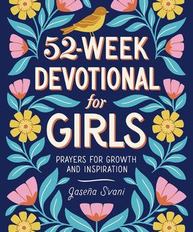 52-Week Devotional for Girls: Prayers for Growth and Inspiration Discount