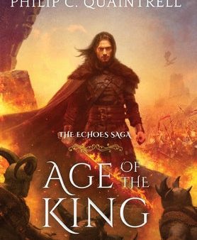 Age of the King: (The Echoes Saga: Book 6) For Discount