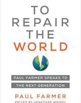 To Repair the World: Paul Farmer Speaks to the Next Generation Volume 29 Fashion