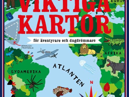 Viktiga kartor : för äventyrare och dagdrömmare Online