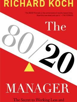 80 20 Manager: The Secret to Working Less and Achieving More, The Online