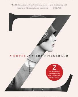 Z: A Novel of Zelda Fitzgerald Online Sale