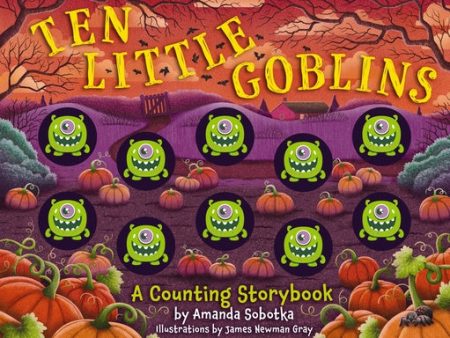 Ten Little Goblins: A Counting Storybook (a Sensory Math Learning Activity Book) Online Sale